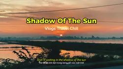 Shadow Of The Sun 