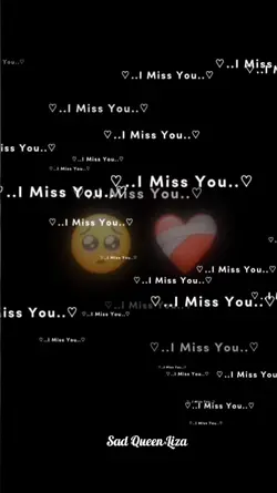 i miss you 