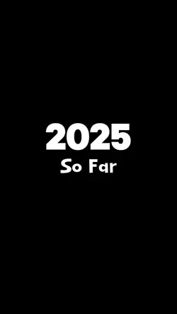 2025 so fa