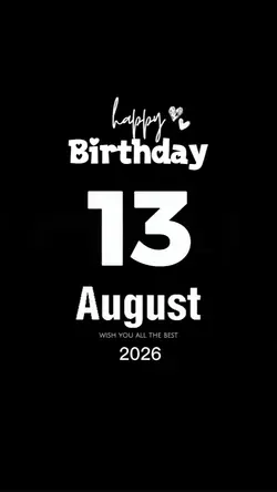HBD 13 AUGUST 2026