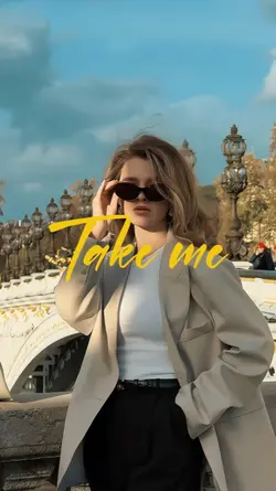 Take me