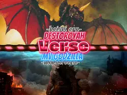 Dest vs Mv Godzilla 