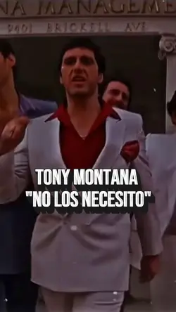 TONY MONTANA FRASES