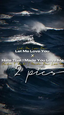 Let me love you x