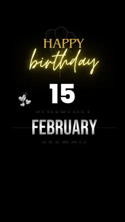 Birthday 15 February