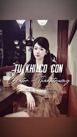 TỪ KHI CÓ CON REMIX