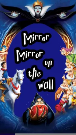 Mirror mirror 