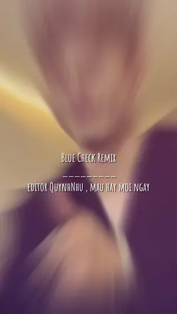 Blue Check remix