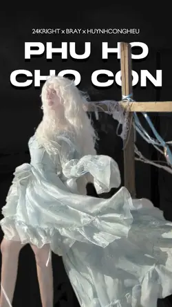PHÙ HỘ CHO CON