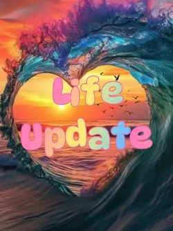 Life Update