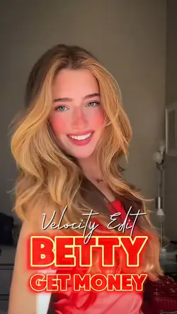 Betty (Get Money)