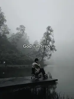 i'm tired