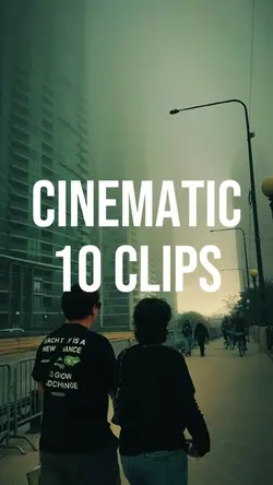 Cinematic | 10 CLIPS