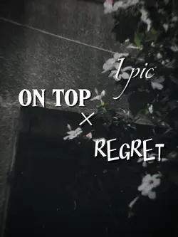 ON TOP × REGRET