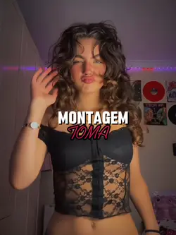 MONTAGEM TOMA