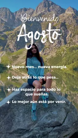 Bienvenido Agosto