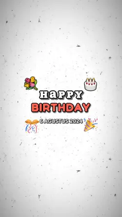 HBD 6 AGUSTUS 2024