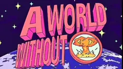 A WORLD WITHOUT WAR
