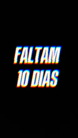 FALTAM 10 DIAS 