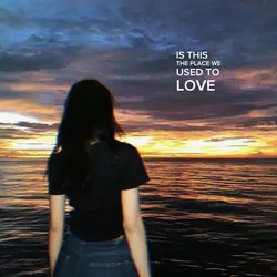 aplace we usedtolove