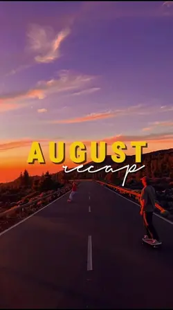 August recap