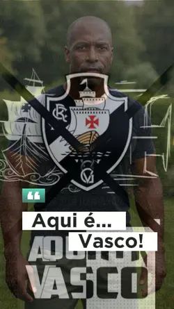 Aqui é Vasco 