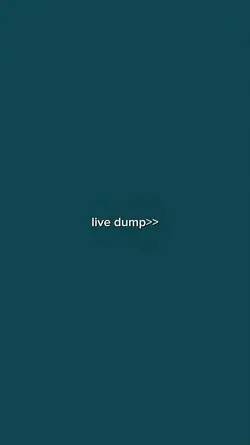 Live Dump