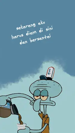 aku akan bersantai