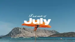First week of july