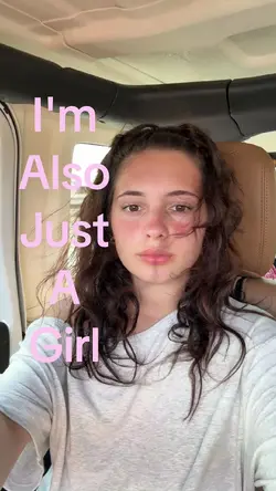 i'm also just a girl