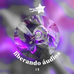 Liberando áudios #1