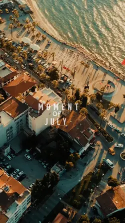 Moment of July