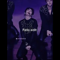 Felix edit 