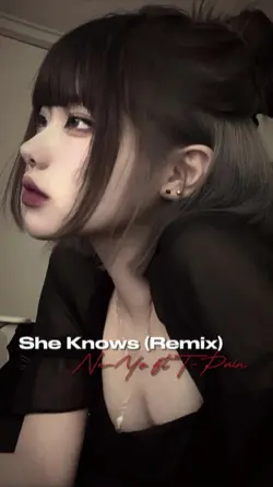 She Knows remix