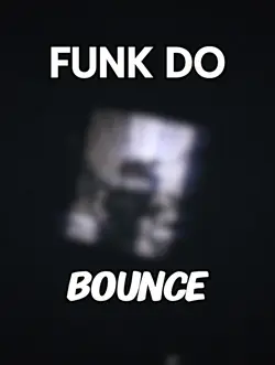 Funk Do Bounce