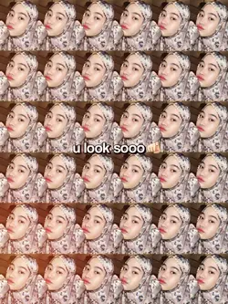 u look so beautiful