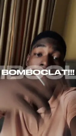 BOMBOCLAT!!!