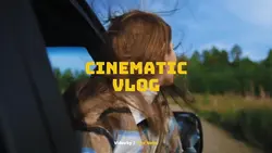 Cinematic vlog 