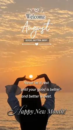 Welcome August