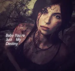 My destiny.