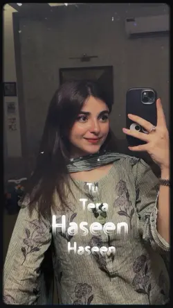 Tu Haseen Hai 😍