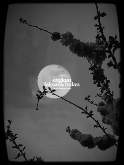 Engkau Laksana Bulan
