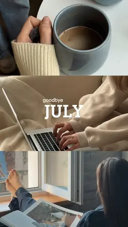 Goodbye July