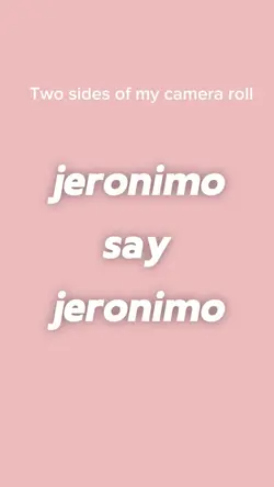 Say jeronimo