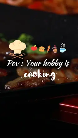 Ur hobby is cooking