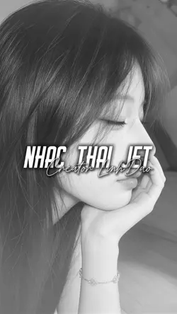NHẠC THÁI JET