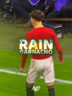 Garnacho x rain 