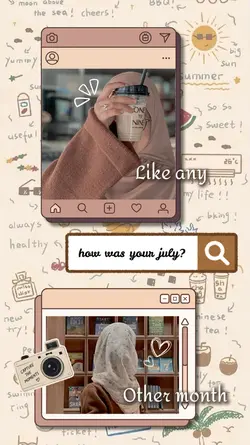 How was your july ? 