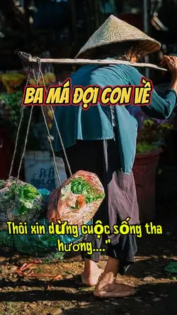 Ba Má đợi con về