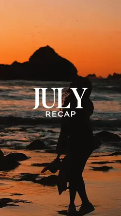 july recap 2026